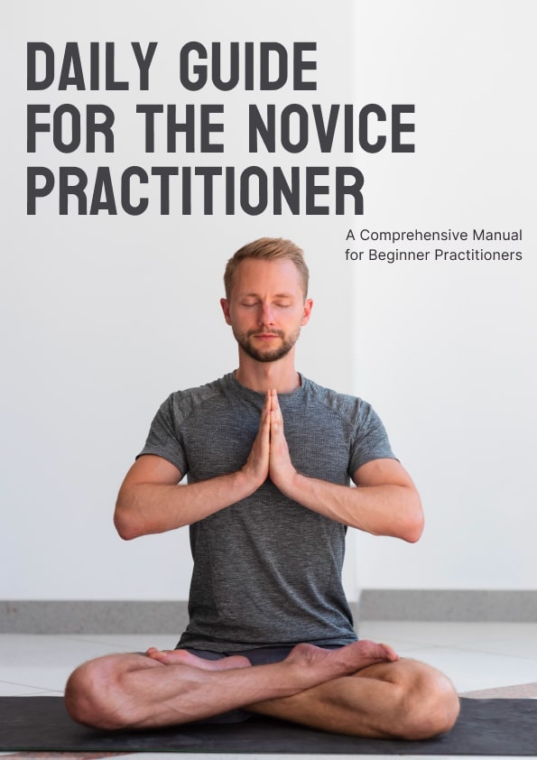 Daily Guide for the Novice Practitioner